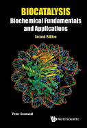 Biocatalysis: Biochemical Fundamentals and Applications (Second Edition)