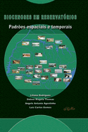 Biocenoses em Reservat?rios: Padr?es Espaciais e Temporais