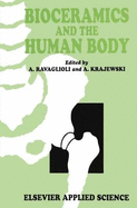 Bioceramics and the Human Body