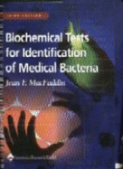 Biochemical tests for identification of medical bacteria