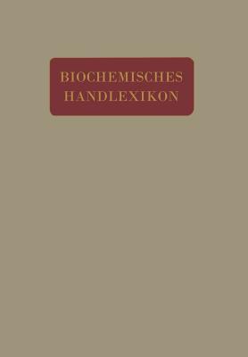 Biochemisches Handlexikon: V. Band - Altenburg, H, and Bang, I, and Bartelt, K