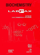 Biochemistry Labfax - Hames, Ali D (Editor), and Chambers, J A a, and Rickwood, D