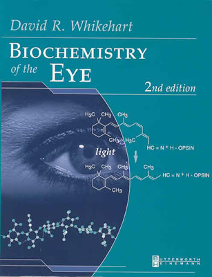 Biochemistry of the Eye - Whikehart, David R