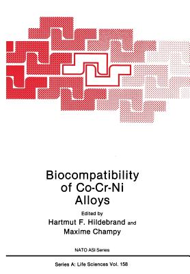 Biocompatibility of Co-Cr-Ni Alloys - Hildebrand, H (Editor)