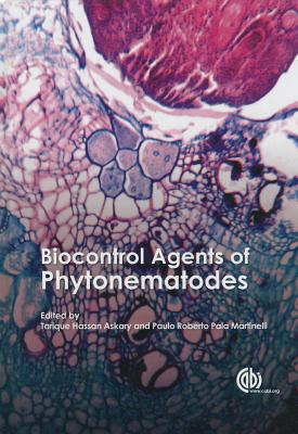 Biocontrol Agents of Phytonematodes - Abd-Elgawad, Mahfouz (Contributions by), and Askary, Tarique Hassan (Editor), and Cumagun, Christian (Contributions by)