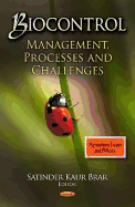 Biocontrol: Management, Processes and Challenges
