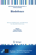 Biodefence: Advanced Materials and Methods for Health Protection