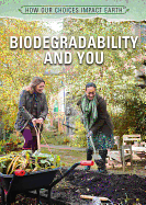 Biodegradability and You