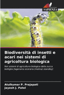 Biodiversit di insetti e acari nei sistemi di agricoltura biologica