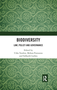 Biodiversity: Law, Policy and Governance