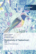 Biodiversity of Tapkeshwari Hill