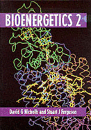 Bioenergetics 2 - Nicholls, David G, and Ferguson, Stuart J