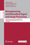 Bioengineering and Biomedical Signal and Image Processing: First International Conference, BIOMESIP 2021, Meloneras, Gran Canaria, Spain, July 19-21, 2021, Proceedings