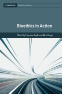 Bioethics in Action