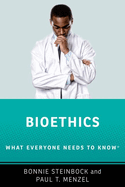 Bioethics: What Everyone Needs to Know (R)