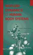 Biofluid Dynamics of Human Body Systems - Goyal, Megh R