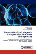 Biofunctionalized Magnetic Nanoparticles for Cancer Theragnostics