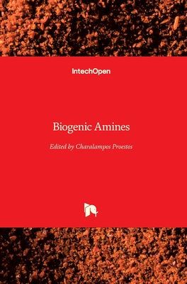 Biogenic Amines - Proestos, Charalampos (Editor)