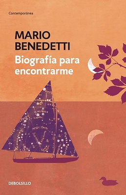 Biograf?a Para Encontrarme / An Autobiography of Self Discovery - Benedetti, Mario