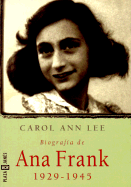Biografia de Ana Frank - Lee, Carol Ann