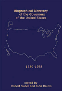 Biographical Directory of the Governors of the United States, 1789-1978 - Sobel, Robert (Editor), and Sobel, Robert (Editor)