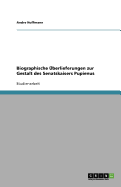 Biographische Uberlieferungen Zur Gestalt Des Senatskaisers Pupienus