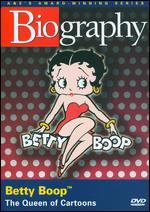 Biography: Betty Boop - The Queen of Cartoons