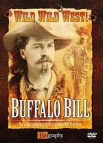 Biography: Buffalo Bill - Showman of the West