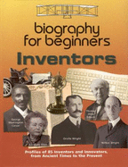 Biography for Beginners: Inventors