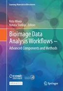 Bioimage Data Analysis Workflows   Advanced Components and Methods