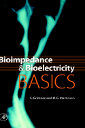 Bioimpedance and Bioelectricity Basics