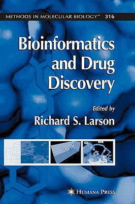 Bioinformatics and Drug Discovery - Larson, Richard S (Editor)