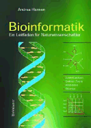 Bioinformatik: Ein Leitfaden Fur Nuturwissenschaftler