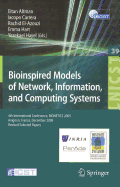 Bioinspired Models of Network, Information, and Computing Systems: 4th International Conference, BIONETICS 2009, Avignon, France, December 9-11, 2009, Revised Selected Papers
