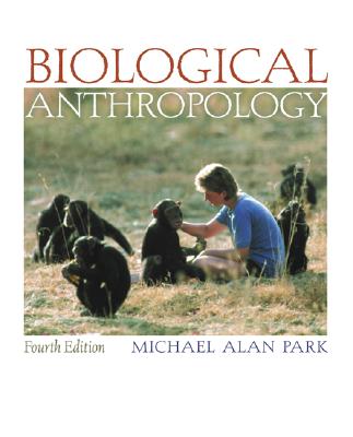 Biological Anthropology with Powerweb - Park, Michael Alan