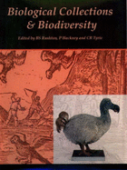 Biological Collections and Biodiversity - Rushton, Brian S., and Hackney, Paul, and Tyrie, Catherine R.