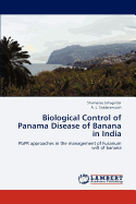 Biological Control of Panama Disease of Banana in India