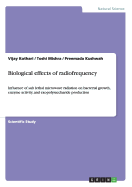 Biological effects of radiofrequency: Influence of sub lethal microwave radiation on bacterial growth, enzyme activity, and exopolysaccharide production
