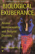 Biological Exuberance: Animal Homosexuality and Natural Diversity