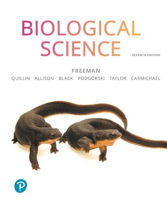 Biological Science Plus Mastering Biology with Pearson Etext -- Access Card Package - Freeman, Scott, and Quillin, Kim, and Allison, Lizabeth