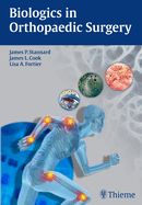 Biologics in Orthopaedic Surgery