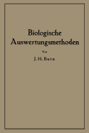 Biologische Auswertungsmethoden