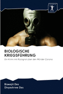 Biologische Kriegsf?hrung
