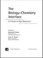 Biology-Chemistry Interface: A Tribute to Koji Nakanishi