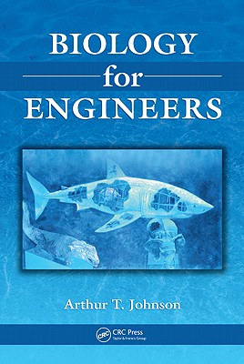 Biology for Engineers - Johnson, Arthur T