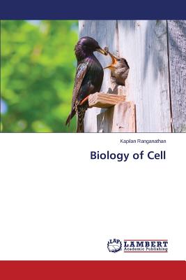 Biology of Cell - Ranganathan Kapilan