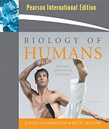 Biology of Humans: Concepts, Applications, and Issues: International Edition