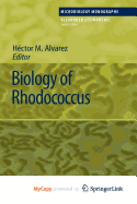 Biology of Rhodococcus