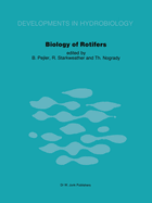 Biology of Rotifers: Proceedings of the Third International Rotifer Symposium Held at Uppsala, Sweden, August 30 - September 4, 1982