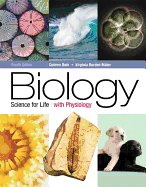 Biology: Science for Life with Physiology Plus Masteringbiology with Etext -- Access Card Package